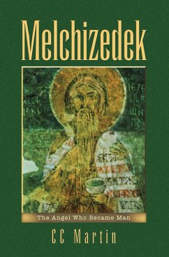 Melchizedek (eBook, ePUB) - Martin, Cc