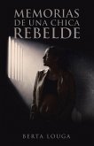 Memorias de una chica rebelde (eBook, ePUB)