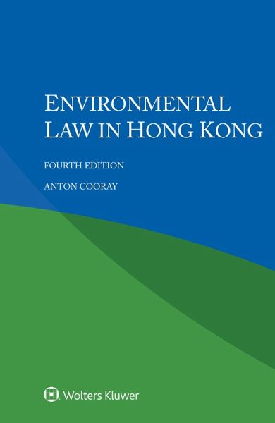 Environmental Law in Hong Kong (eBook, PDF) Environmental Law in Hong Kong (eBook, PDF)