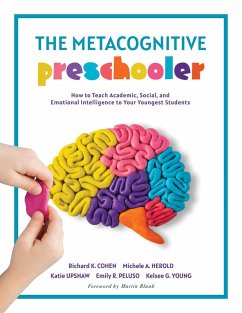 Metacognitive Preschooler, The (eBook, ePUB) - Cohen, Richard K.; Herold, Michele A.; Peluso, Emily R.; Upshaw, Katie; Young, Kelsee G.