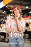 Love Will Find You (eBook, ePUB)
