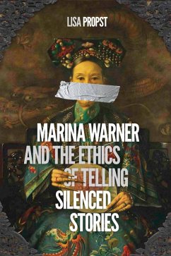 Cover Marina Warner and the Ethics of Telling Silenced Stories (eBook, PDF)