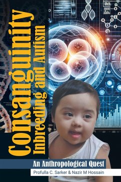 Cover Consanguinity Inbreeding and Autism: An Anthropological Quest (eBook, ePUB)