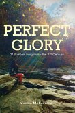 PERFECT GLORY (eBook, ePUB) PERFECT GLORY (eBook, ePUB)