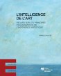 L'intelligence de l'art (eBook, ePUB) - Bild 1