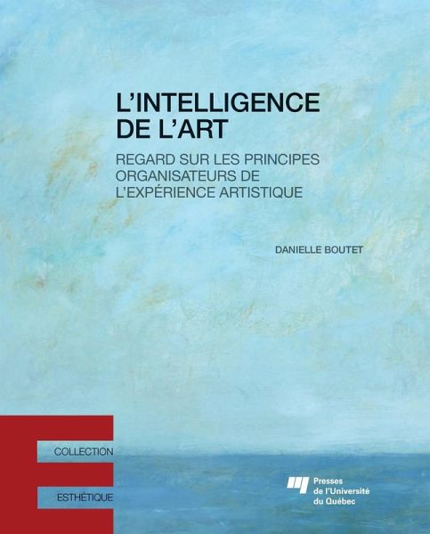 L'intelligence de l'art (eBook, ePUB)