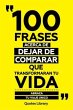 100 Frases Acerca De Dejar De Comparar... - Bild 1