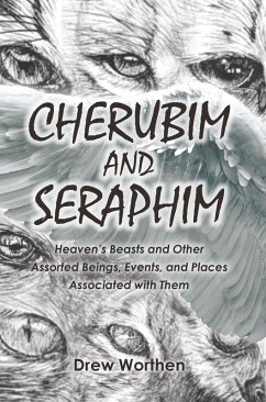 CHERUBIM AND SERAPHIM (eBook, ePUB) - Worthen, Drew