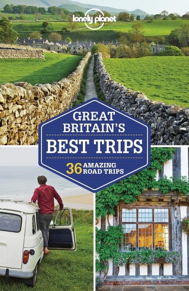 Lonely Planet Great Britain's Best Trips (eBook, ePUB) Lonely Planet Great Britain's Best Trips (eBook, ePUB)