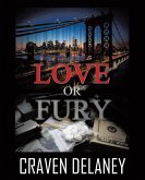 LOVE OR FURY (eBook, ePUB)