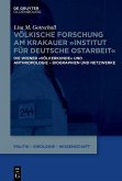 Völkische Forschung am Krakauer 'Institut für Deutsche Ostarbeit' (eBook, PDF) Völkische Forschung am Krakauer 'Institut für Deutsche Ostarbeit' (eBook, PDF)