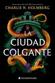 La ciudad colgante (eBook, ePUB) La ciudad colgante (eBook, ePUB)