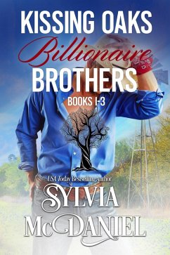 Cover Kissing Oaks Billionaire Brothers Box Set Books 1-3 (eBook, ePUB)