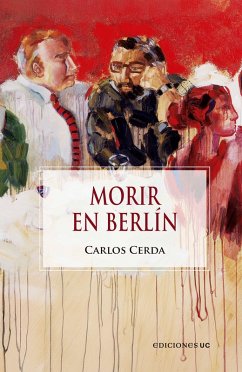 Morir en Berlín (eBook, ePUB) - Cerda, Carlos