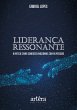 Liderança Ressonante: A Arte de Criar... - Bild 1