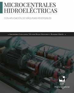 Microcentrales hidroeléctricas (eBook, PDF) - Ortiz Flórez, Ramiro; Barón, Víctor Hugo Sánchez; Pino, Argemiro Collazos