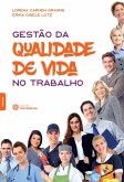 Gestão da qualidade de vida no trabalho (eBook, ePUB) Gestão da qualidade de vida no trabalho (eBook, ePUB)