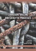 Corrosion, Brazing and Catalytic Processes (eBook, PDF) Corrosion, Brazing and Catalytic Processes (eBook, PDF)