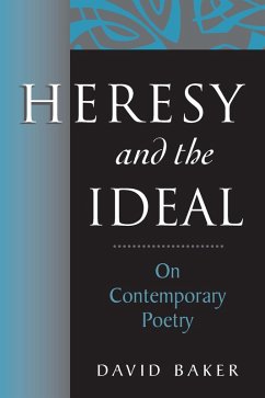 Heresy and the Ideal (eBook, ePUB) - David Baker, Baker