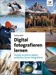 Digital fotografieren lernen (eBook,... - Bild 1