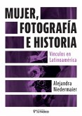 Mujer, fotografía e historia (eBook, PDF)