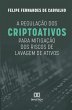 A regulação dos criptoativos para... - Bild 1
