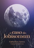 O caso do lobisomem (eBook, ePUB)