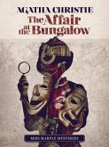The Affair at the Bungalow (eBook, ePUB) The Affair at the Bungalow (eBook, ePUB)