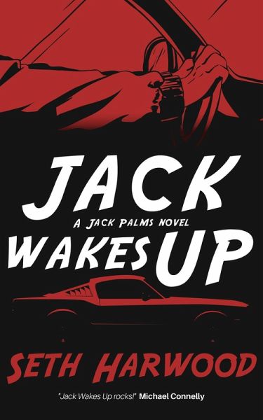 Jack Wakes Up (Jack Palms Crime, #1) (eBook, ePUB)