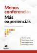Menos conferencias, más experiencias... - Bild 1