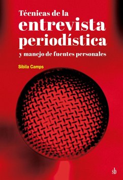 Cover Técnicas de la entrevista periodística y manejo de fuentes personales (eBook, ePUB)