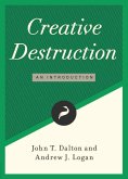 Creative Destruction (eBook, ePUB) Creative Destruction (eBook, ePUB)