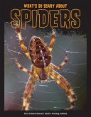 What's So Scary about Spiders? (eBook, ePUB)