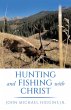 Hunting and Fishing with Christ (eBook,... - Bild 1