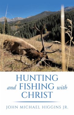 Cover Hunting and Fishing with Christ (eBook, ePUB)