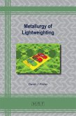 Metallurgy of Lightweighting (eBook, PDF)