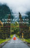 The Harmony of Life - Knowledge, and Javanese Wisdom (eBook, ePUB)