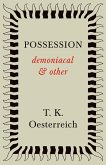 Possession - Demoniacal and Other (eBook, ePUB)