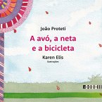 A avó, a neta e a bicicleta (eBook, ePUB)