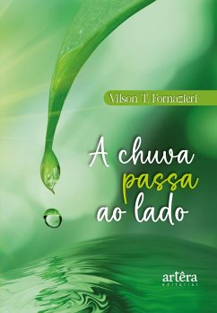 Cover A Chuva Passa ao Lado (eBook, ePUB)