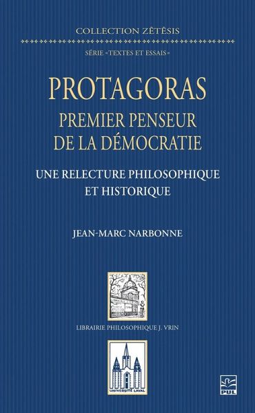 Protagoras, premier penseur de la democratie (eBook, PDF)