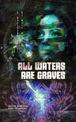 All Waters Are Graves (eBook, ePUB) All Waters Are Graves (eBook, ePUB)