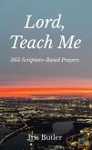 Lord, Teach Me (eBook, ePUB)