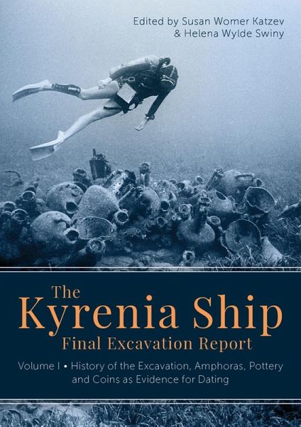 Kyrenia Ship Final Excavation Report, Volume I (eBook, ePUB) Kyrenia Ship Final Excavation Report, Volume I (eBook, ePUB)