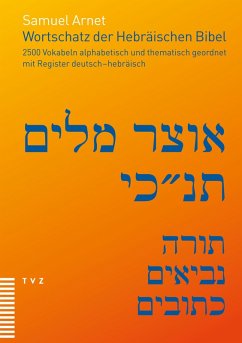 Wortschatz der Hebräischen Bibel (eBook, PDF) - Arnet, Samuel