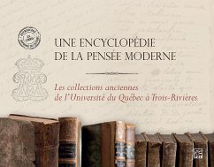 Une encyclopédie de la pensée moderne (eBook, PDF) - Nicholas Dion, Dion; Andreane Audy-Trottier, Audy-Trottier; Kim Gladu, Gladu; Cyril Frances, Frances