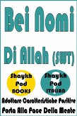 Bei Nomi Di Allah (SWT) (eBook, ePUB) Bei Nomi Di Allah (SWT) (eBook, ePUB)