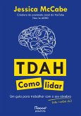 TDAH: como lidar (eBook, ePUB) TDAH: como lidar (eBook, ePUB)