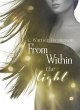 From Within the Light (Within the Light... - Bild 1