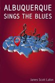 Albuquerque Sings the Blues (eBook, ePUB)